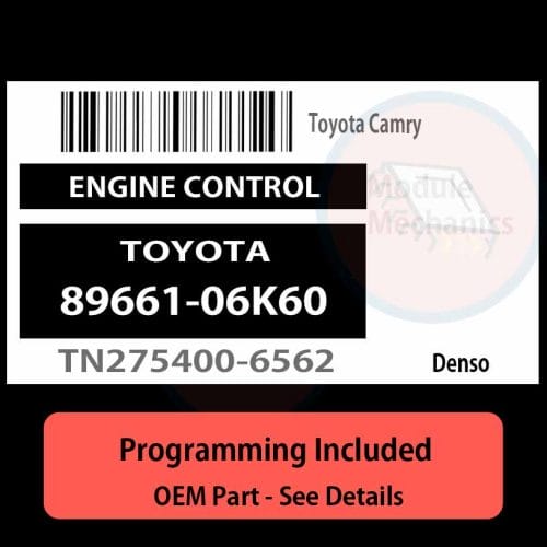 89661-06K60 / TN275400-6562 ECU with PROGRAMMING - VIN & Security | Toyota Camry  | ECM PCM Engine Control Computer OEM