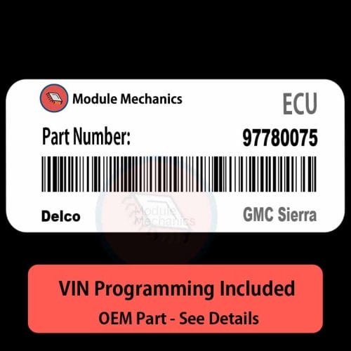 97780075 ECU - VIN PROGRAMMED | GMC Sierra | ECM PCM BCM Engine Control Computer OEM