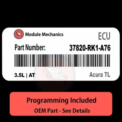 37820-RK1-A76 / 3.5L | AT ECU with PROGRAMMING - VIN & Security | Acura TL  | ECM PCM Engine Control Computer OEM