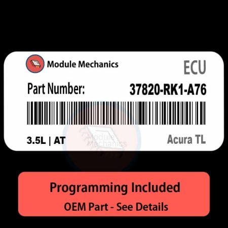 37820-RK1-A76 / 3.5L | AT ECU with PROGRAMMING - VIN & Security | Acura TL  | ECM PCM Engine Control Computer OEM
